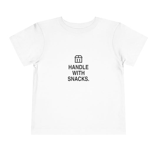 Handle With Snacks | Tiny Opinions Toddler Tee