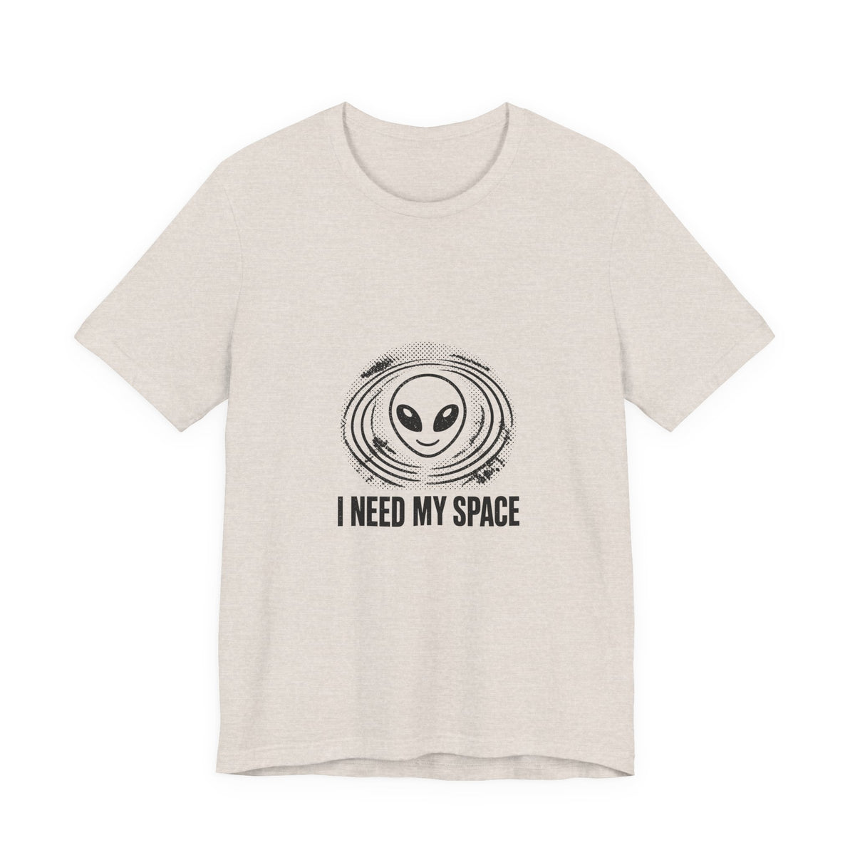 I Need My Space Tee