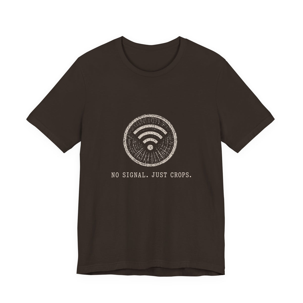No Signal. Just Crops. Tee