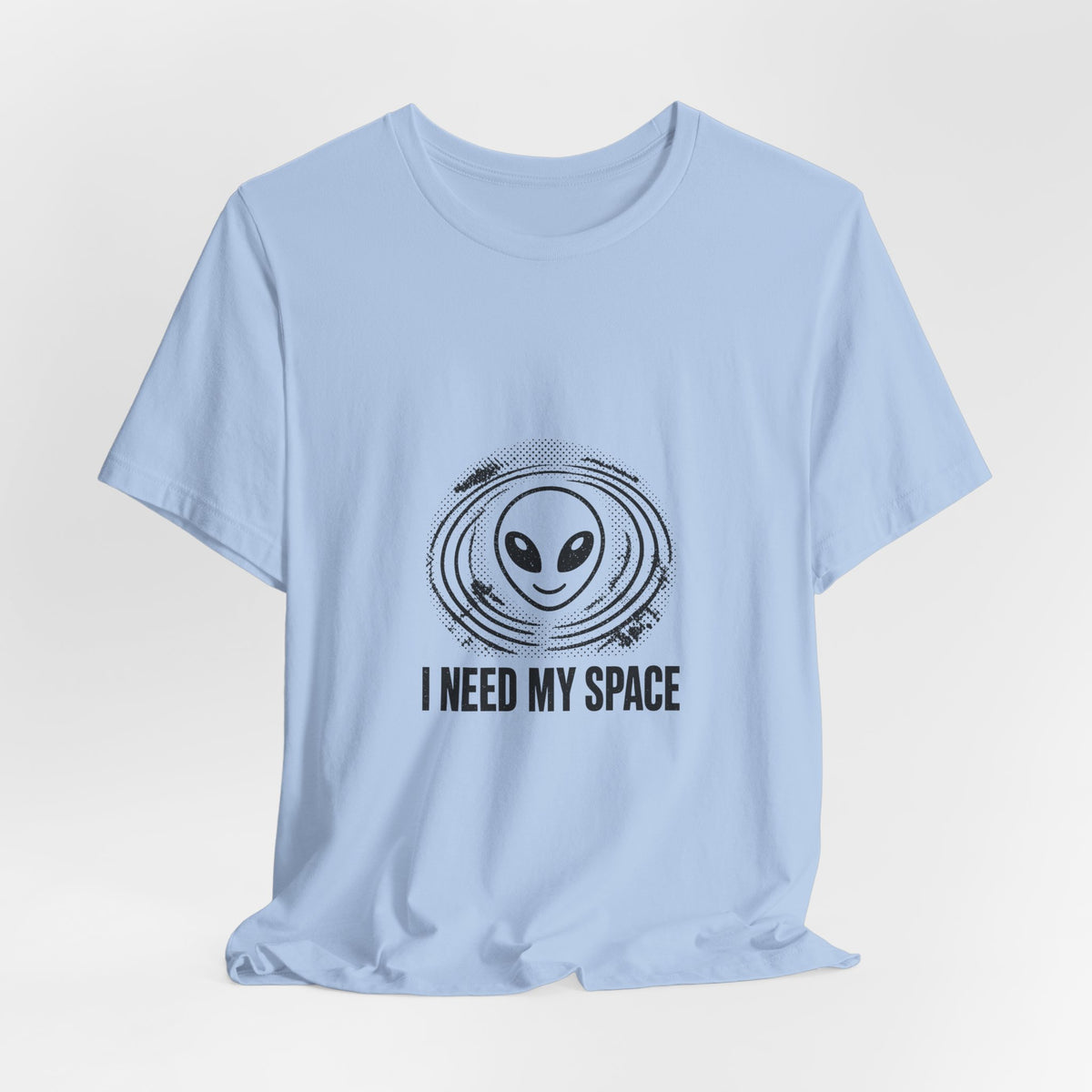 I Need My Space Tee