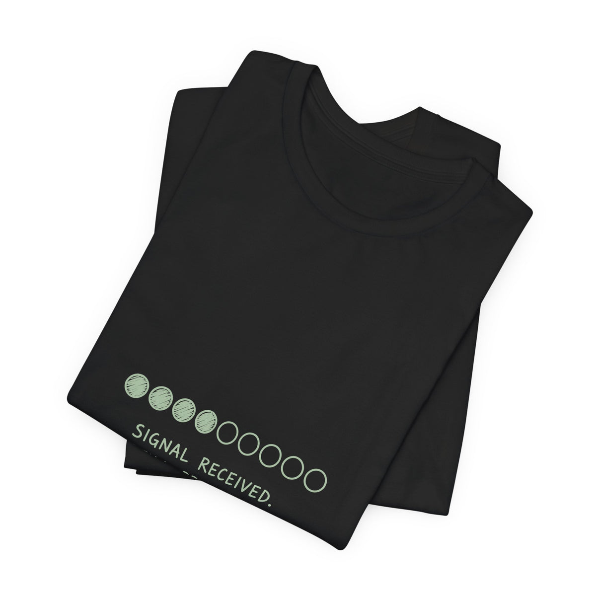 Signal Received Tee