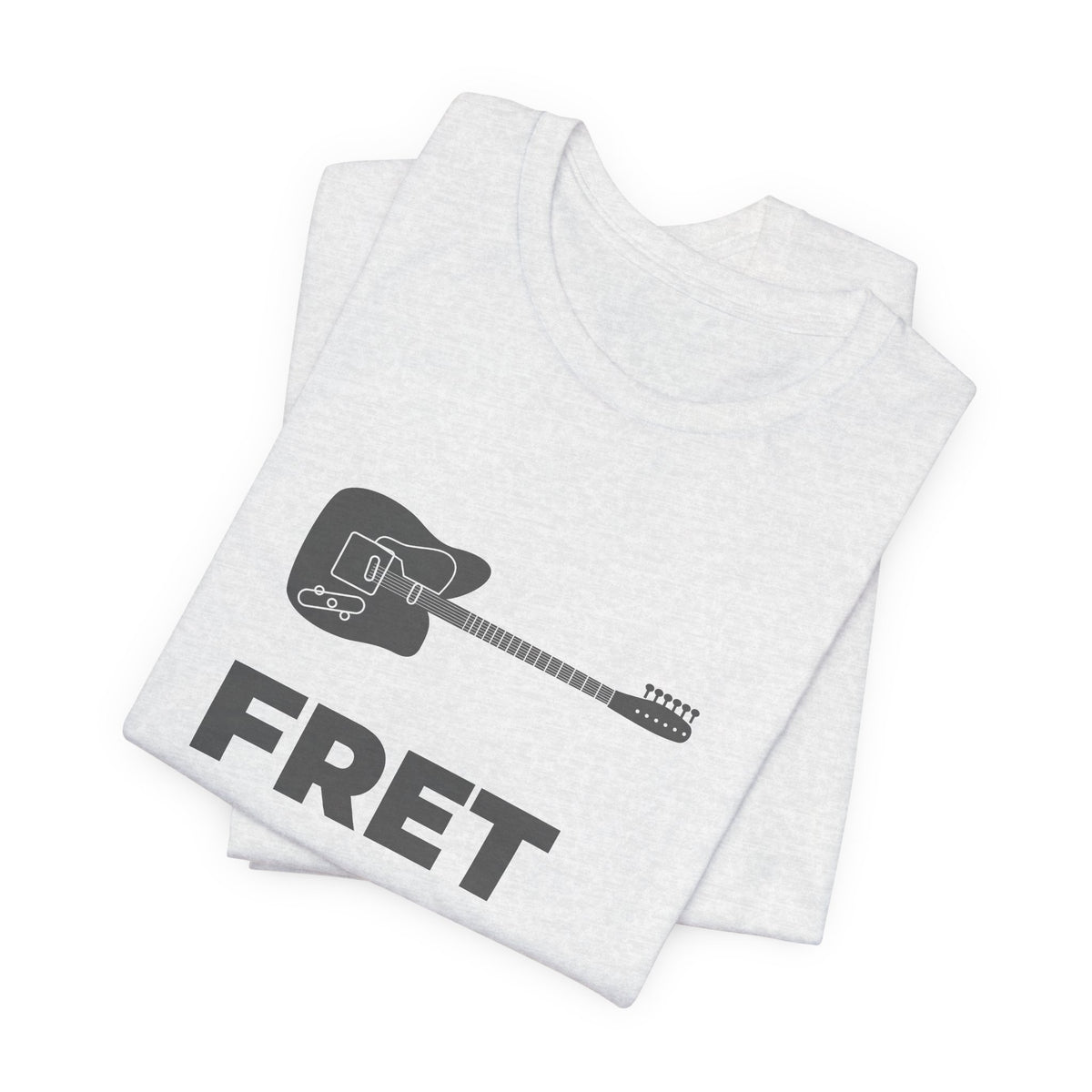 Fret Not | Axe-us Network Tee