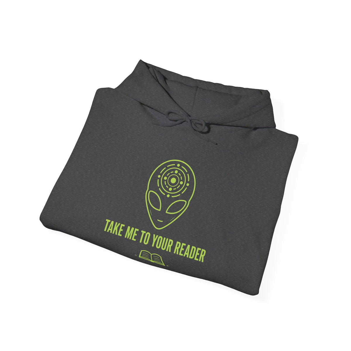 Take Me To Your Reader Hoodie
