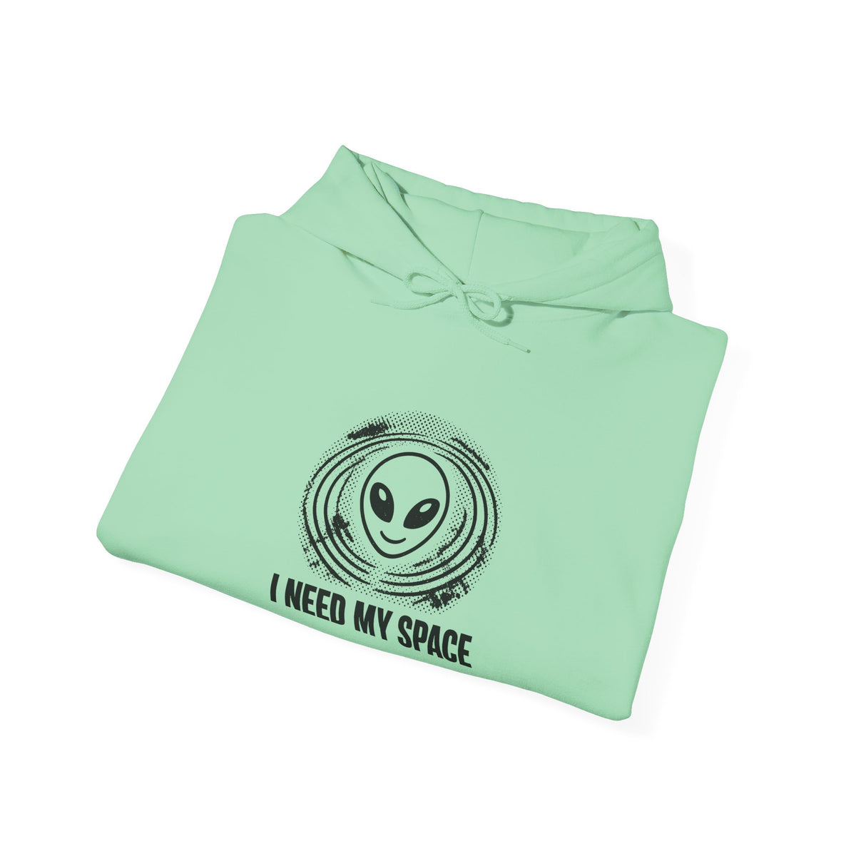 I Need My Space Hoodie