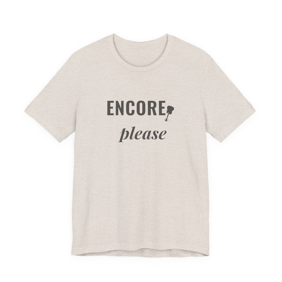 Encore, Please | Axe-us Network Tee