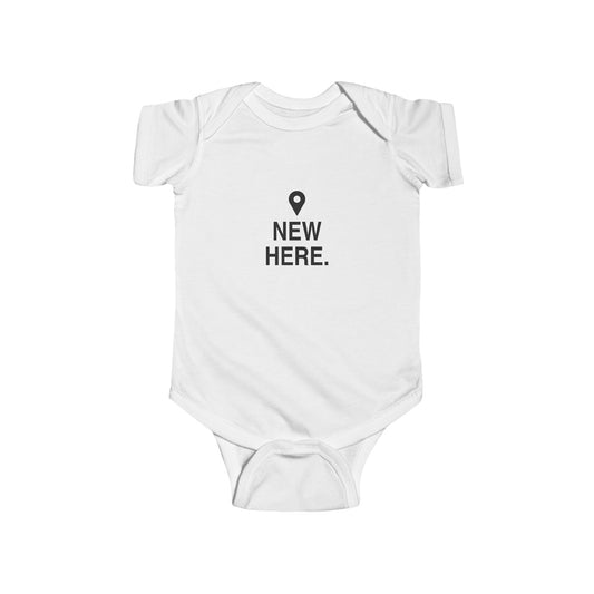 New Here | Tiny Opinions Baby Bodysuit