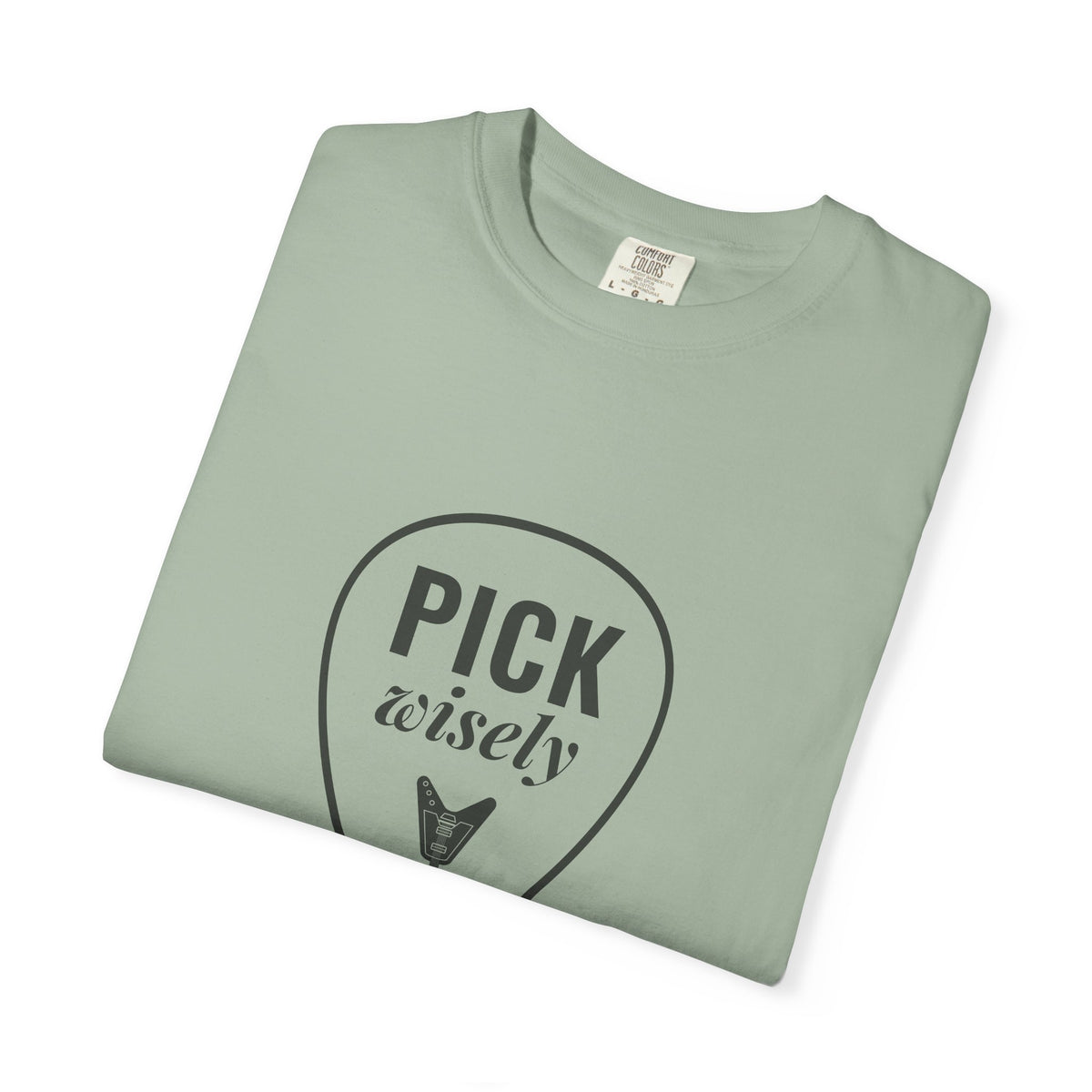Pick Wisely | Axe-us Network Garment-Dyed Tee